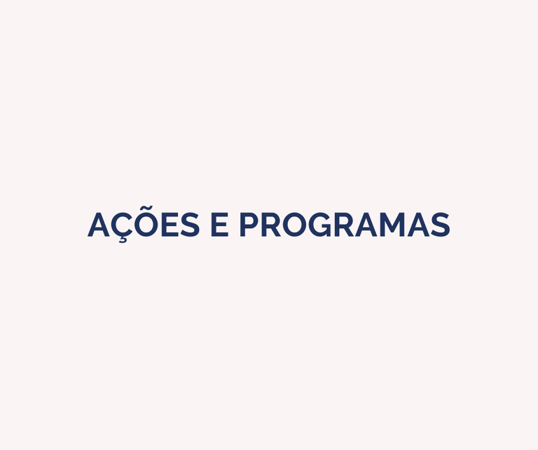 Ações e Programas