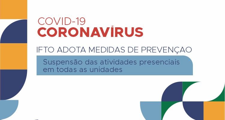 IFTO suspende atividades presenciais por 30 dias