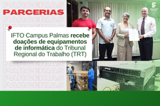 Parceria fortalece área de TI do Campus Palmas do IFTO