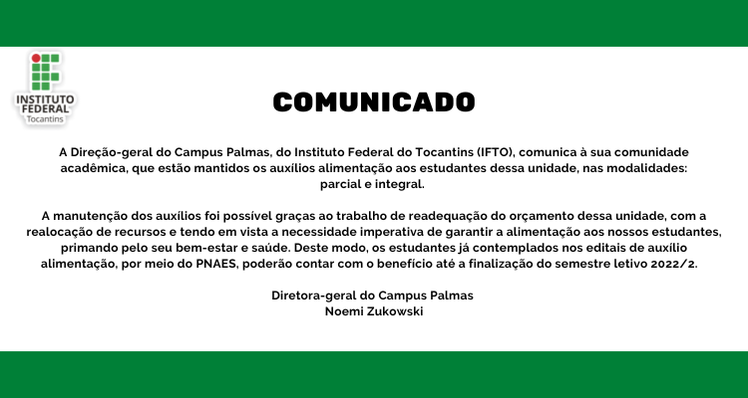 Direção-geral comunica manutenção dos auxílios alimentação para estudantes contemplados pelo PNAES